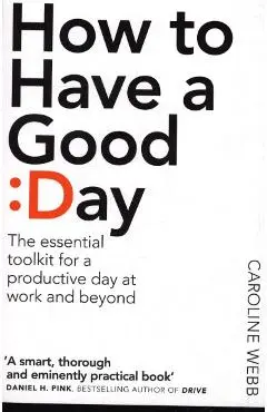 How To Have A Good Day