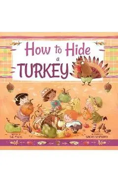 How to Hide a Turkey, 6 - Sue Fliess