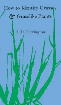 How to Identify Grasses and Grasslike Plants: Sedges and Rushes, Paperback/H. D. Harrington