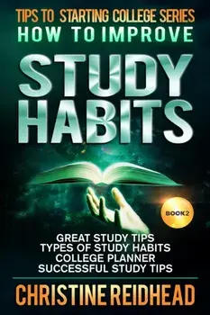 How to Improve Study Habits, Paperback/Christine Reidhead