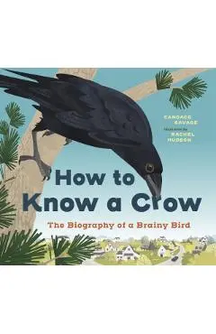 How to Know a Crow - Candace Savage
