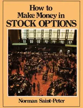 How to Make Money in Stock Options, Paperback/Norman Saint Peter
