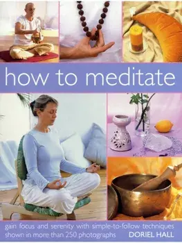 How to Meditate, Paperback/Doriel Hall