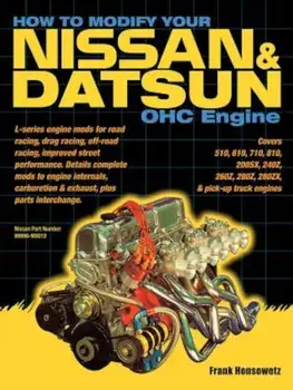 How to Modify Your Nissan & Datsun OHC Engine, Paperback/Frank Honsowetz
