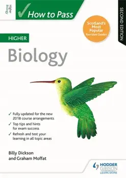 How to Pass Higher Biology: Second Edition, Paperback/Graham Moffat