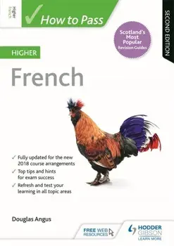 How to Pass Higher French: Second Edition, Paperback/Douglas Angus