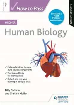 How to Pass Higher Human Biology: Second Edition, Paperback/Graham Moffat