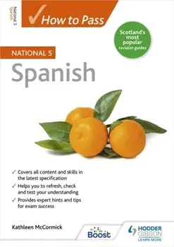 How to Pass National 5 Spanish, Paperback/Kathleen McCormick