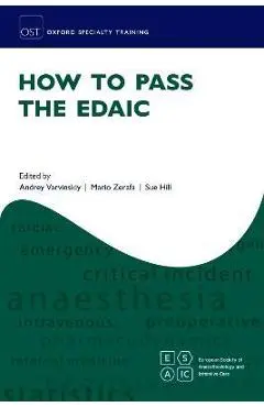 How to Pass the Edaic - Andrey Varvinskiy
