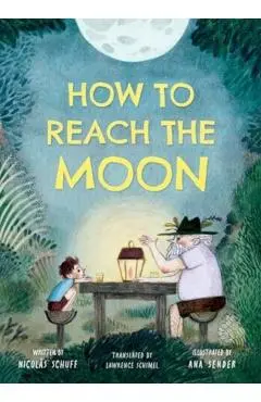 How To Reach the Moon - Nicolas Schuff