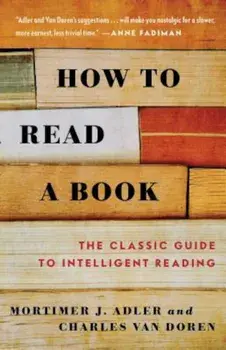 How to Read a Book, Paperback/Mortimer J. Adler