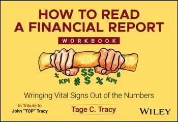 How to Read a Financial Report Workbook. Wringing Vital Signs Out of the Numbers, Paperback/Tage C. Tracy