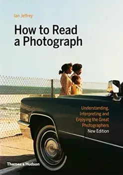 How to Read a Photograph, Paperback/Max Kozloff