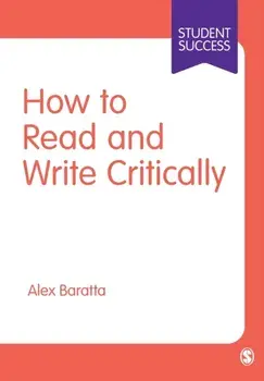 How to Read and Write Critically, Paperback/Alex Baratta