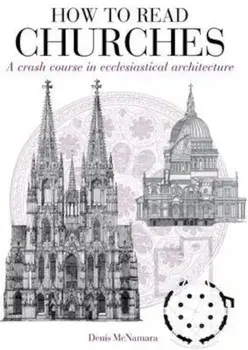 How to Read Churches, Paperback/Denis R McNamara