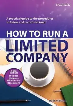 How to Run a Limited Company. A Practical Guide to the Procedures to Follow and Records to Keep, Paperback/Hugh Williams