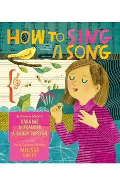 How to Sing a Song - Kwame Alexander