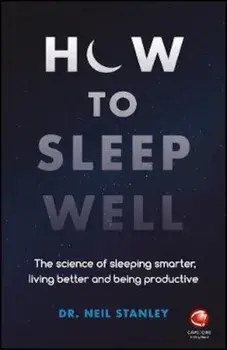 How to Sleep Well, Paperback/Stanley