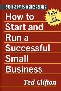 How to Start and Run a Successful Small Business, Paperback/Clifton