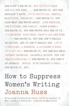 How to Suppress Women's Writing, Paperback/Joanna Russ