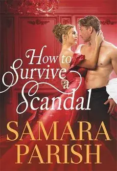 How to Survive a Scandal, Paperback/Samara Parish