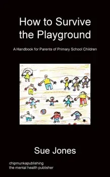 How to Survive the Playground, Paperback/***