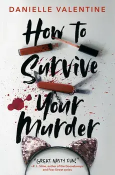 How to Survive Your Murder, Hardcover/Danielle Valentine