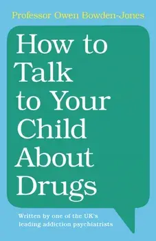 How to Talk to Your Child About Drugs, Paperback/***