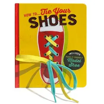 How To...Tie Your Shoes/Lake Press