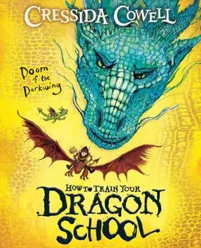 How To Train Your Dragon School: Doom of the Darkwing. Book 1, Paperback/Cressida Cowell
