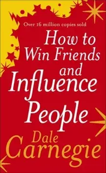 How to Win Friends and Influence People/Dale Carnagie