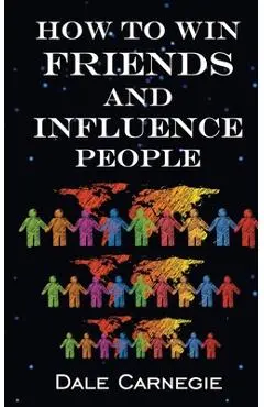 How To Win Friends & Influence People - Dale Carnegie