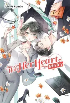 How to Win Her Heart on the Nth Try, Hardback/Ichine Kamijo