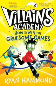 How to Win the Gruesome Games, Paperback/Ryan Hammond