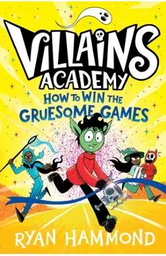 How to Win the Gruesome Games - Ryan Hammond