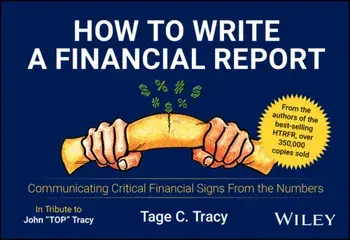 How to Write a Financial Report. Communicating Critical Financial Signs From the Numbers, Paperback/Tage C. Tracy