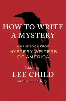 How to Write a Mystery: A Handbook from Mystery Writers of America, Hardcover/***