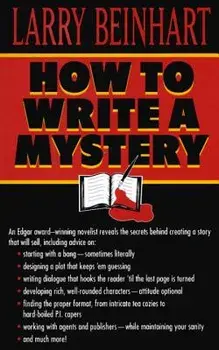 How to Write a Mystery, Paperback/Larry Beinhart