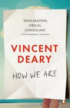 How We Are, Paperback/Vincent Deary