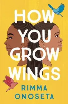 How You Grow Wings, Hardback/Rimma Onoseta