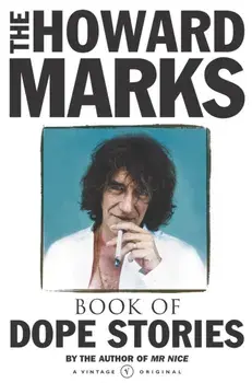 Howard Marks' Book Of Dope Stories, Paperback/Howard Marks