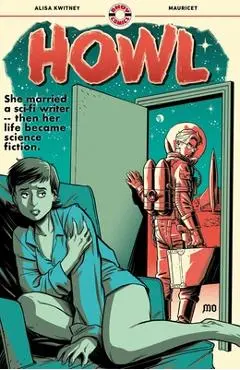 Howl - Alisa Kwitney