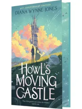 Howl's Moving Castle 40th Anniversary Deluxe Edition, Hardback/Diana Wynne Jones