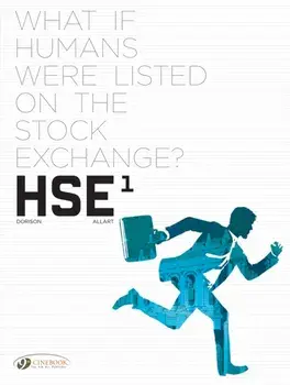 Hse - Human Stock Exchange Vol. 1, Paperback/Xavier Dorison