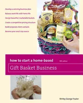 Ht Start Homebased Gift Basketpb, Paperback/Shirley Frazier