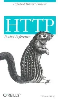 HTTP Pocket Reference, Paperback/Clinton Wong