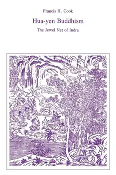 Hua-Yen Buddhism. The Jewel Net of Indra, Paperback/Francis H. Cook