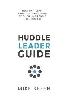 Huddle Leader Guide, 2nd Edition, Paperback/Mike Breen