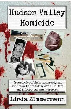 Hudson Valley Homicide - Linda S. Zimmermann