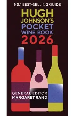 Hugh Johnson's Pocket Wine Book 2026 - Hugh|rand Johnson